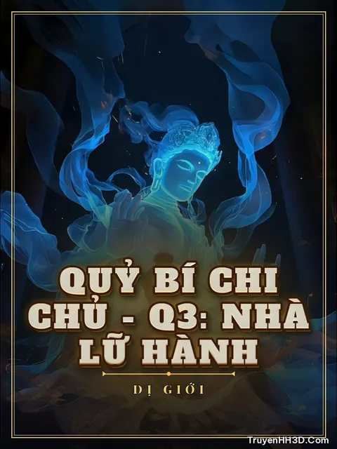 Bìa truyện Quỷ Bí Chi Chủ - Q3: Nhà Lữ Hành