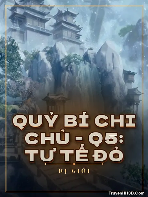 Bìa truyện Quỷ Bí Chi Chủ - Q5: Tư Tế Đỏ