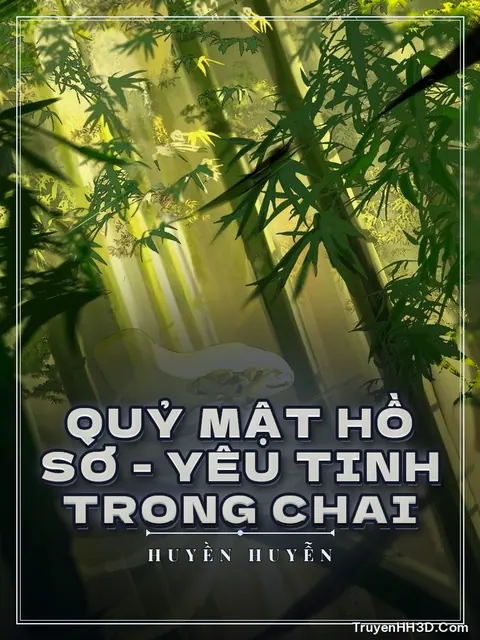 Bìa truyện Quỷ Mật Hồ Sơ - Yêu Tinh Trong Chai