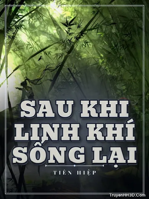 Bìa truyện Sau Khi Linh Khí Sống Lại