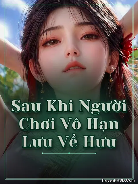 Bìa truyện Sau Khi Người Chơi Vô Hạn Lưu Về Hưu