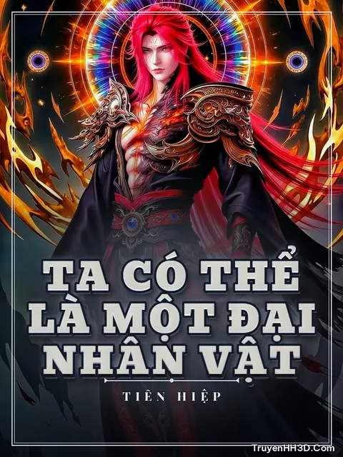 Bìa truyện Ta Có Thể Là Một Đại Nhân Vật