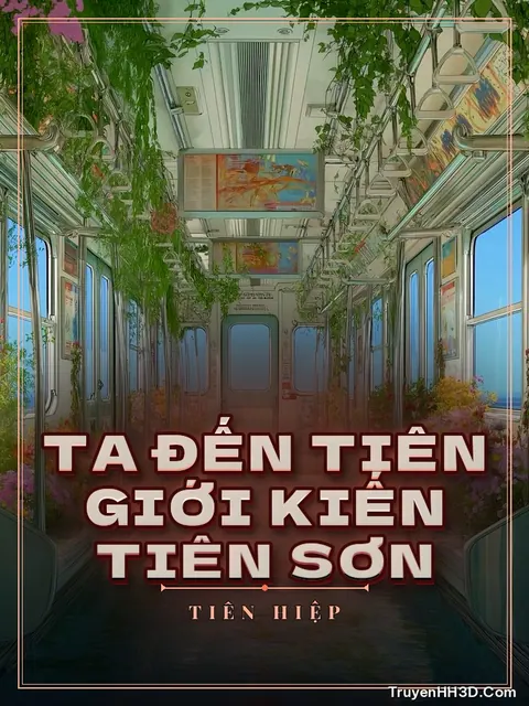 Bìa truyện Ta Đến Tiên Giới Kiến Tiên Sơn