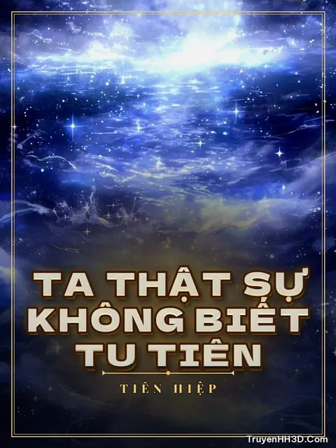 Bìa truyện Ta Thật Sự Không Biết Tu Tiên