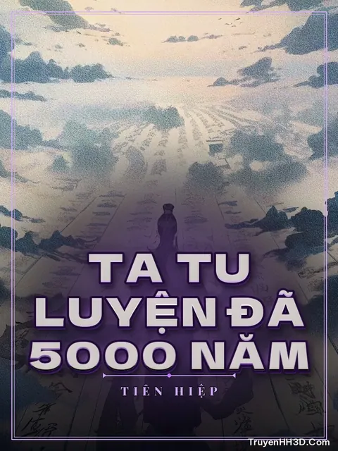 Bìa truyện Ta Tu Luyện Đã 5000 Năm
