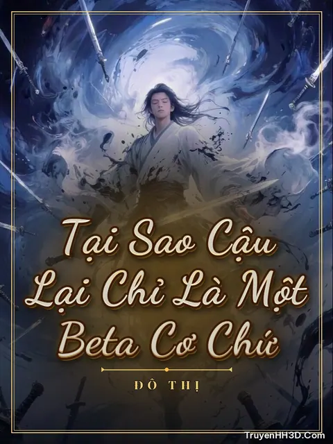 Bìa truyện Tại Sao Cậu Lại Chỉ Là Một Beta Cơ Chứ