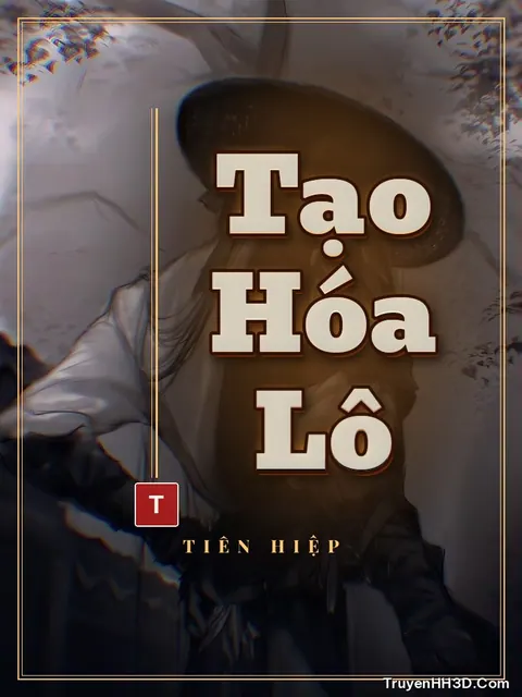 Bìa truyện Tạo Hóa Lô