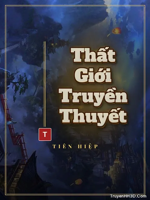 Bìa truyện Thất Giới Truyền Thuyết