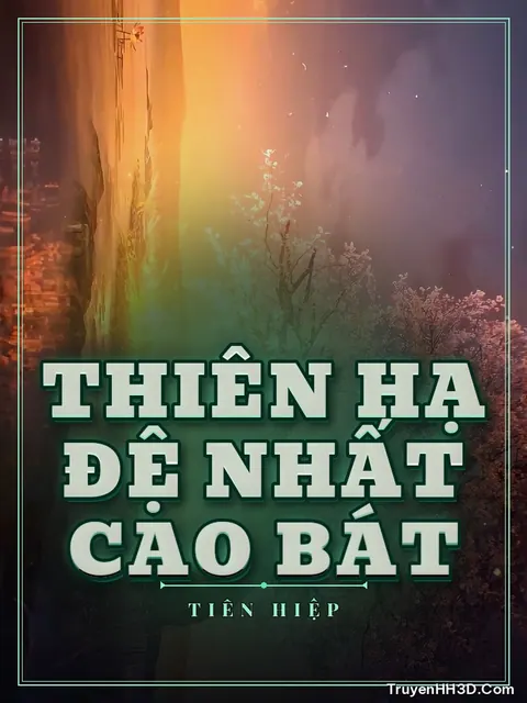 Bìa truyện Thiên Hạ Đệ Nhất Cao Bát