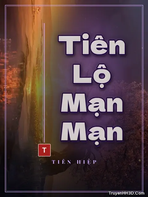 Bìa truyện Tiên Lộ Mạn Mạn