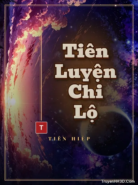Bìa truyện Tiên Luyện Chi Lộ