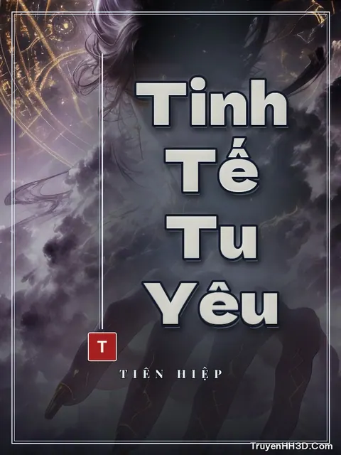 Bìa truyện Tinh Tế Tu Yêu