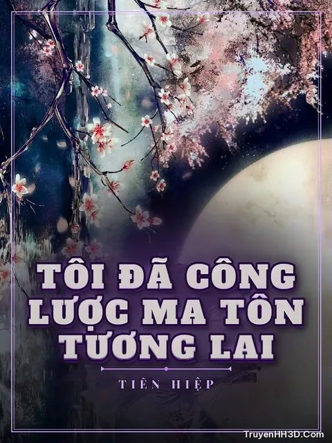 Bìa truyện Tôi Đã Công Lược Ma Tôn Tương Lai