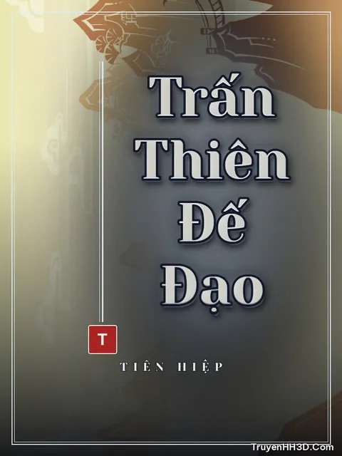 Bìa truyện Trấn Thiên Đế Đạo