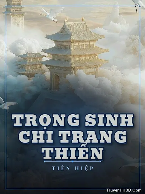 Bìa truyện Trọng Sinh Chi Trang Thiển