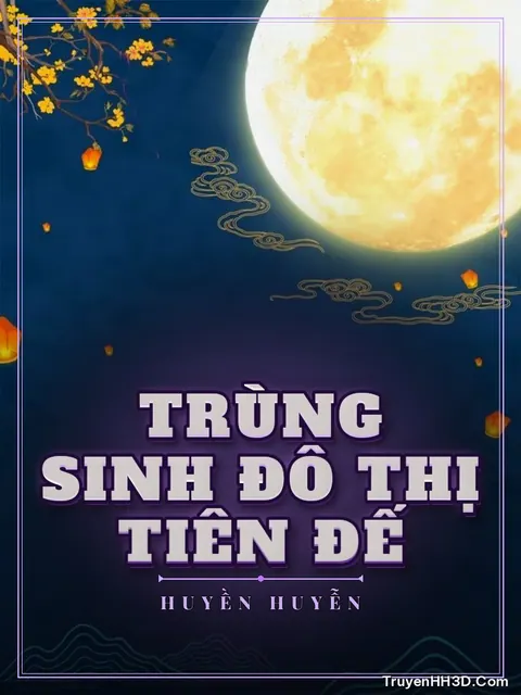 Bìa truyện Trùng Sinh Đô Thị Tiên Đế