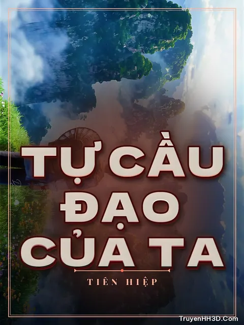 Bìa truyện Tự Cầu Đạo Của Ta