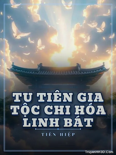 Bìa truyện Tu Tiên Gia Tộc Chi Hóa Linh Bát