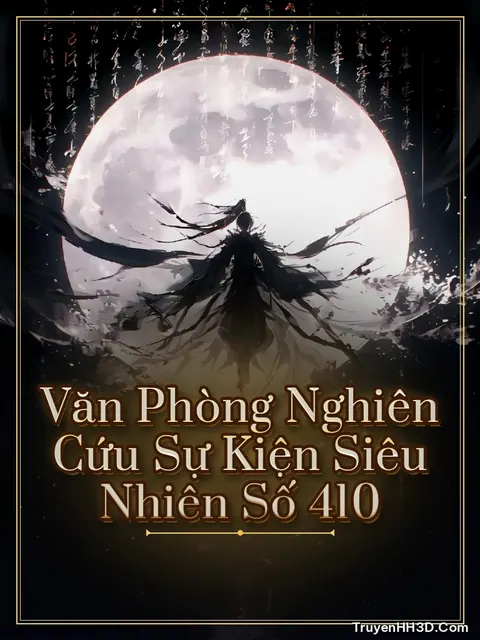 Bìa truyện Văn Phòng Nghiên Cứu Sự Kiện Siêu Nhiên Số 410
