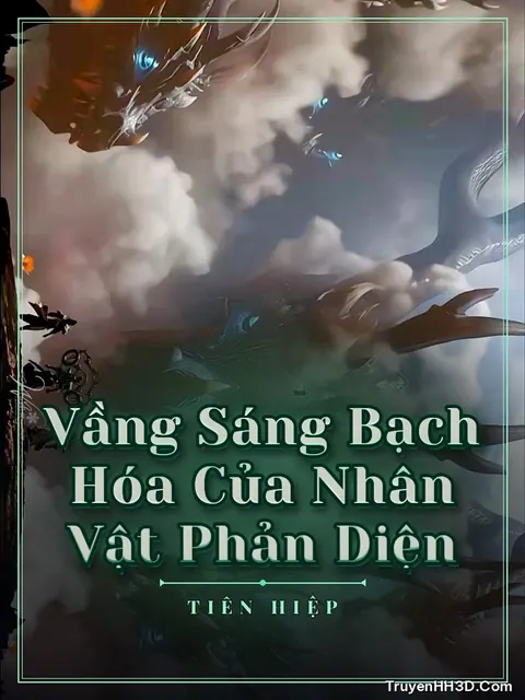 Bìa truyện Vầng Sáng Bạch Hóa Của Nhân Vật Phản Diện