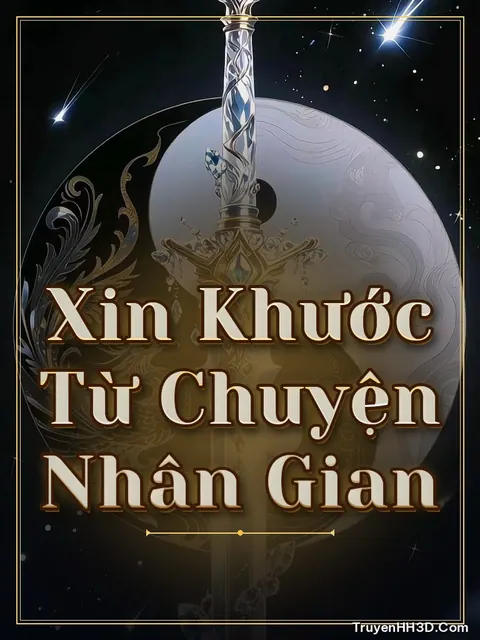 Bìa truyện Xin Khước Từ Chuyện Nhân Gian