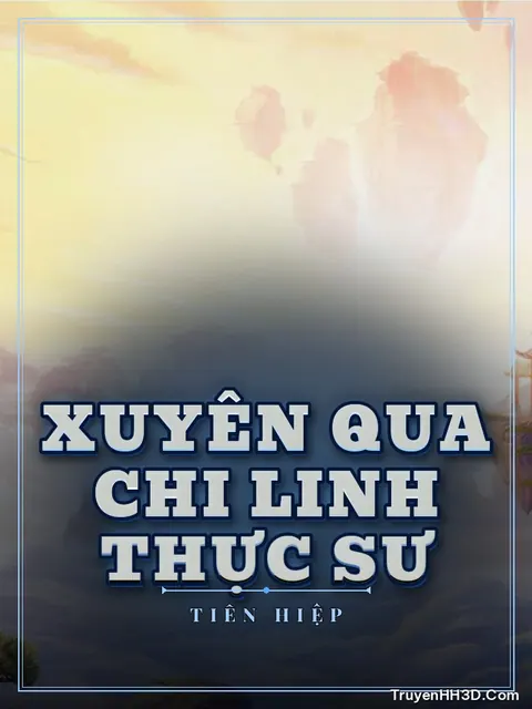 Bìa truyện Xuyên Qua Chi Linh Thực Sư
