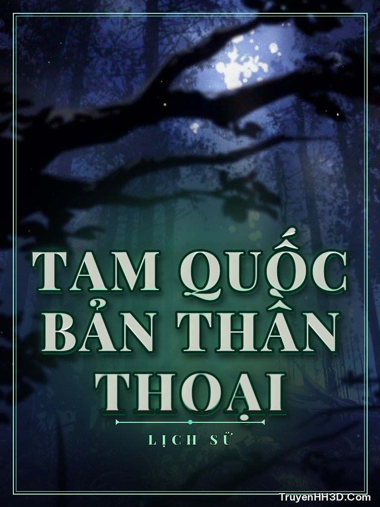 Bìa truyện Tam Quốc Bản Thần Thoại