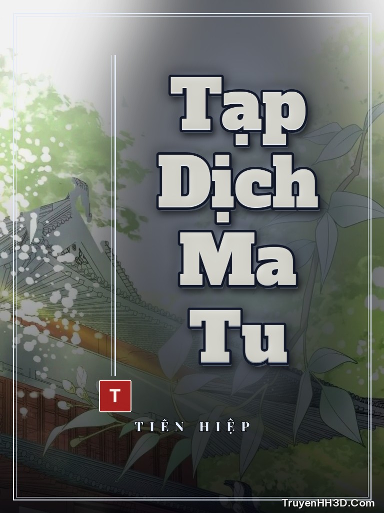 Bìa Tạp Dịch Ma Tu