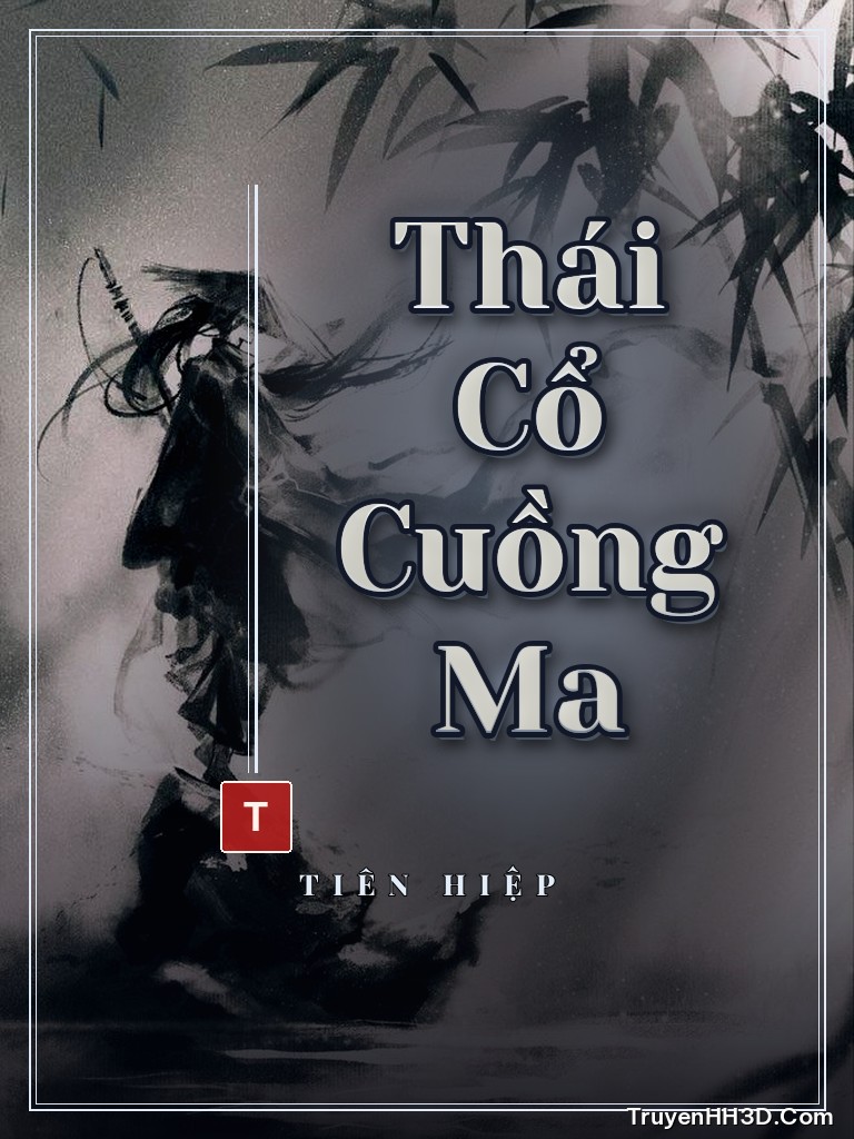 Bìa Thái Cổ Cuồng Ma
