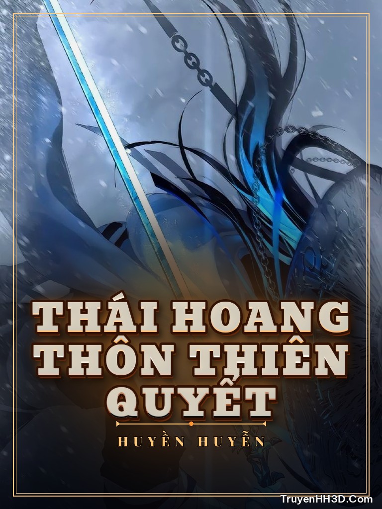 Bìa Thái Hoang Thôn Thiên Quyết