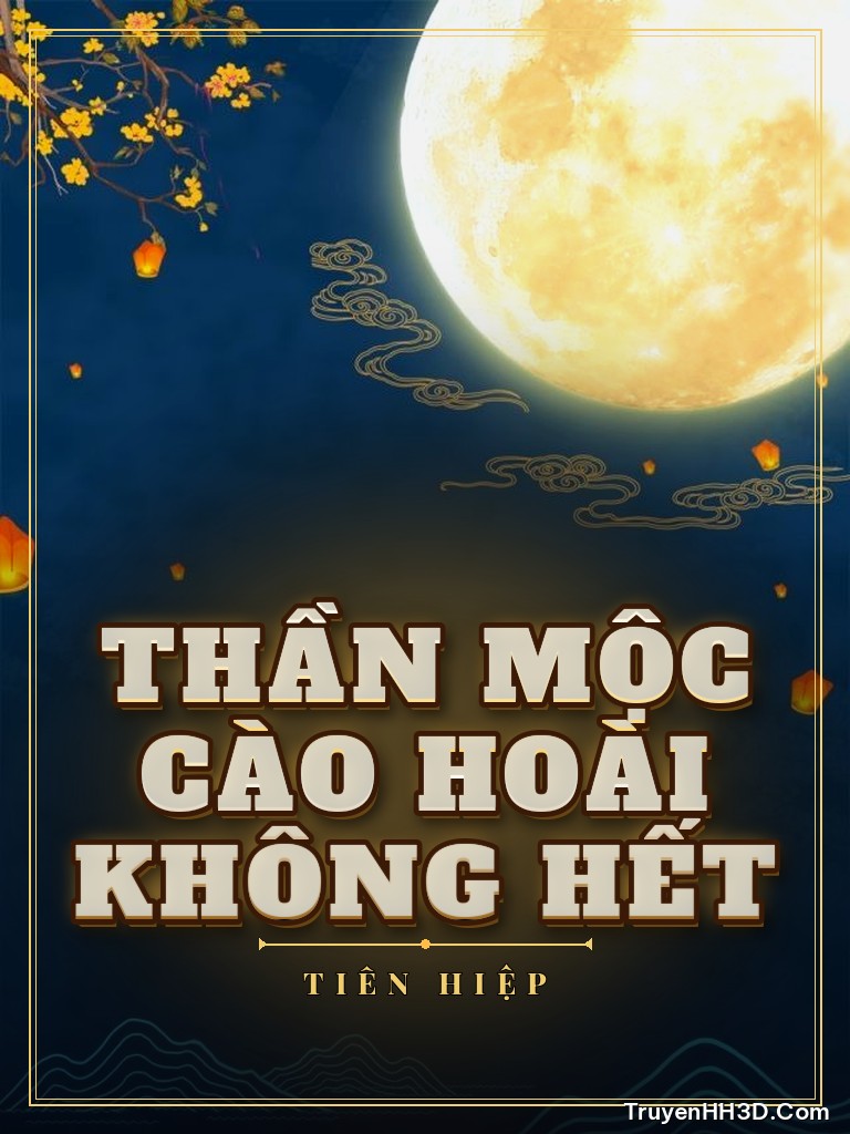 Bìa Thần Mộc Cào Hoài Không Hết