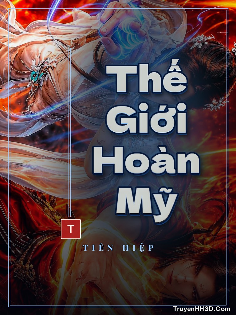 Bìa Thế Giới Hoàn Mỹ