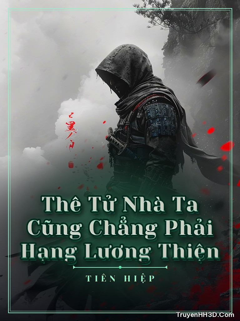 Bìa Thê Tử Nhà Ta Cũng Chẳng Phải Hạng Lương Thiện