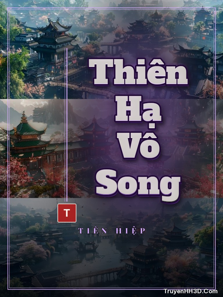Bìa Thiên Hạ Vô Song