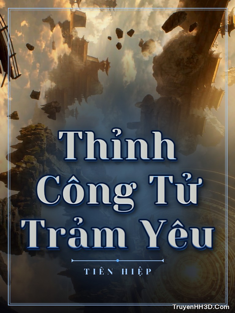 Bìa Thỉnh Công Tử Trảm Yêu