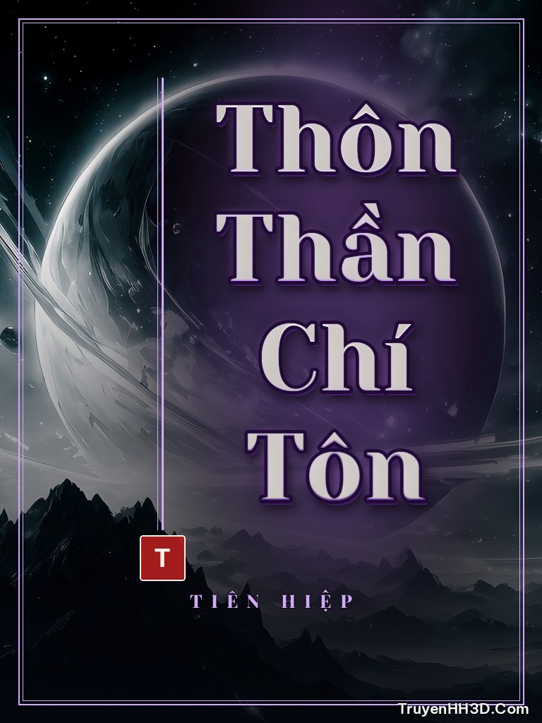 Bìa Thôn Thần Chí Tôn