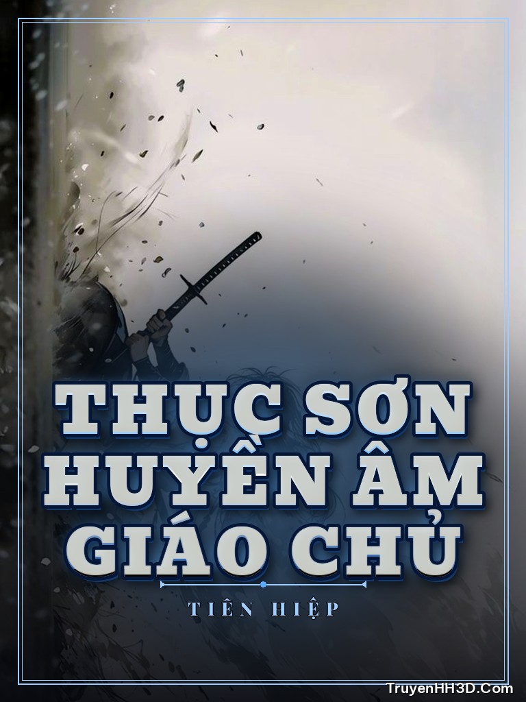 Bìa Thục Sơn Huyền Âm Giáo Chủ