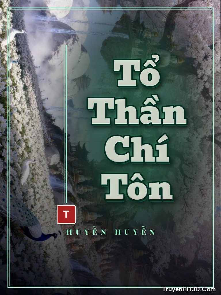 Bìa Tổ Thần Chí Tôn