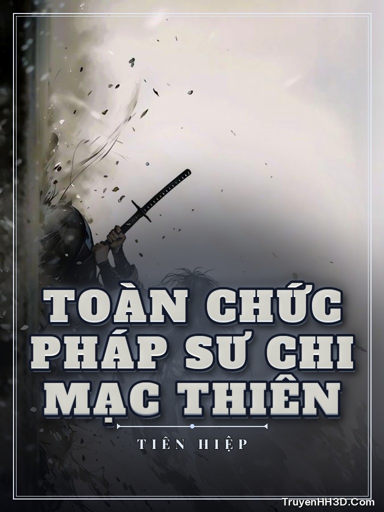 Bìa Toàn Chức Pháp Sư Chi Mạc Thiên