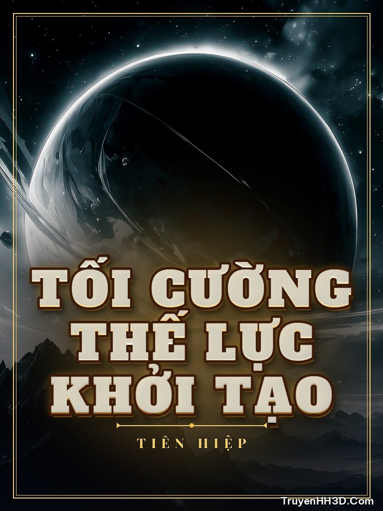 Bìa Tối Cường Thế Lực Khởi Tạo