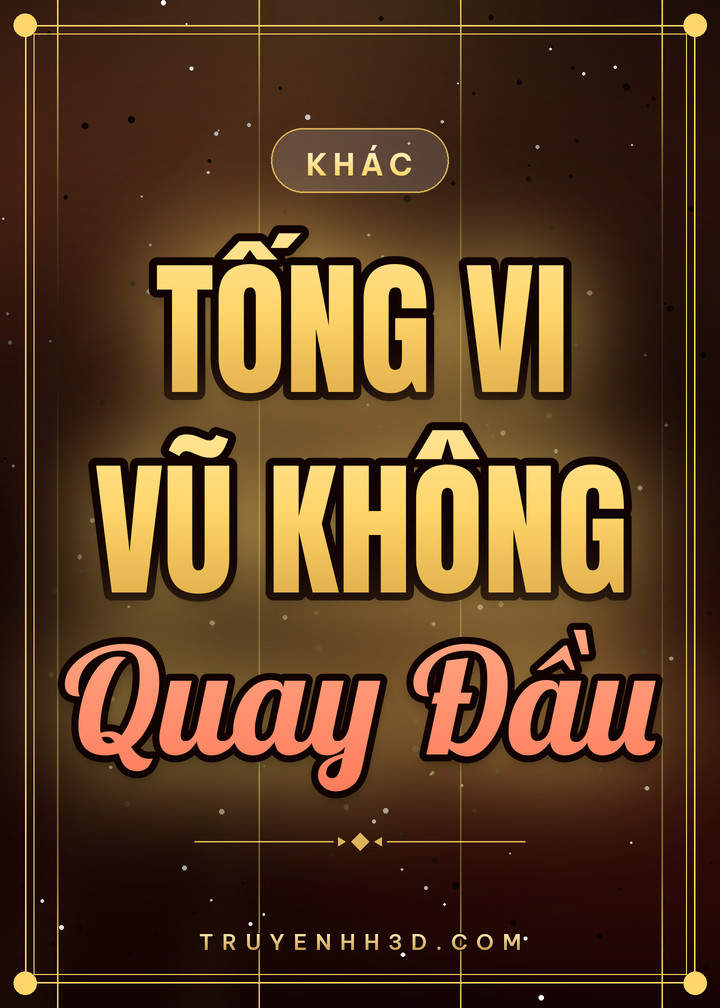 Bìa Tống Vi Vũ Không Quay Đầu