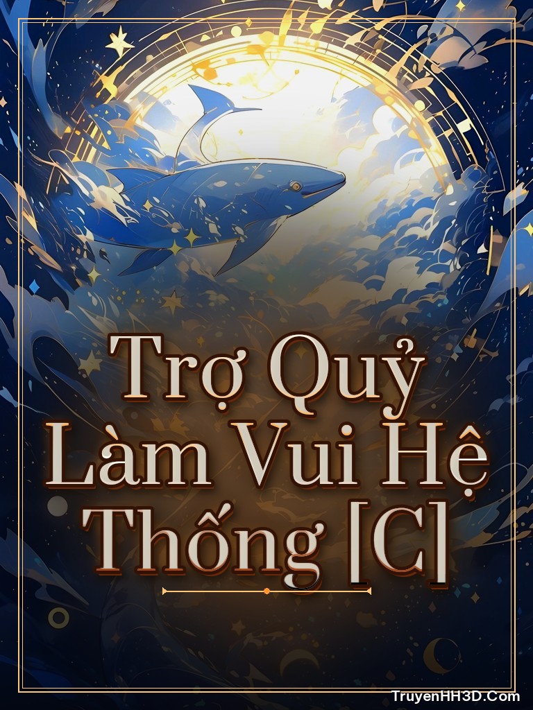 Bìa Trợ Quỷ Làm Vui Hệ Thống [C]