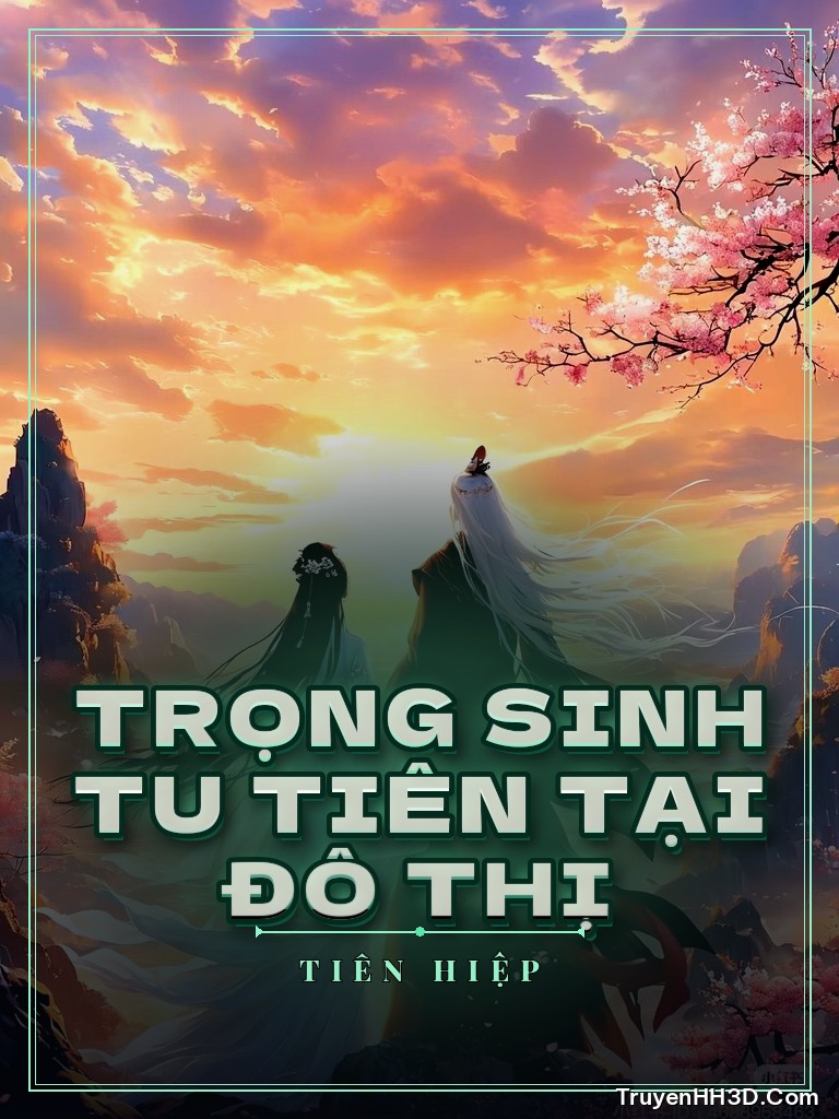 Bìa Trọng Sinh Tu Tiên Tại Đô Thị