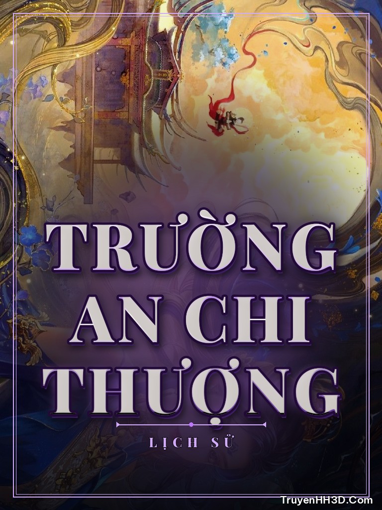 Bìa Trường An Chi Thượng