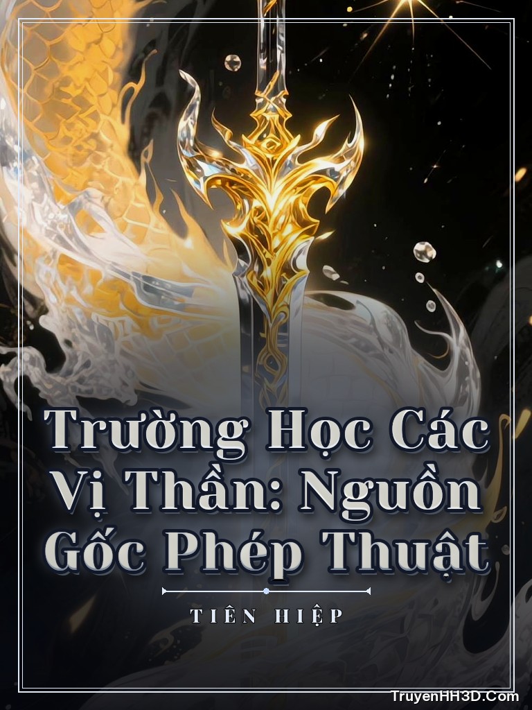 Bìa Trường Học Các Vị Thần: Nguồn Gốc Phép Thuật