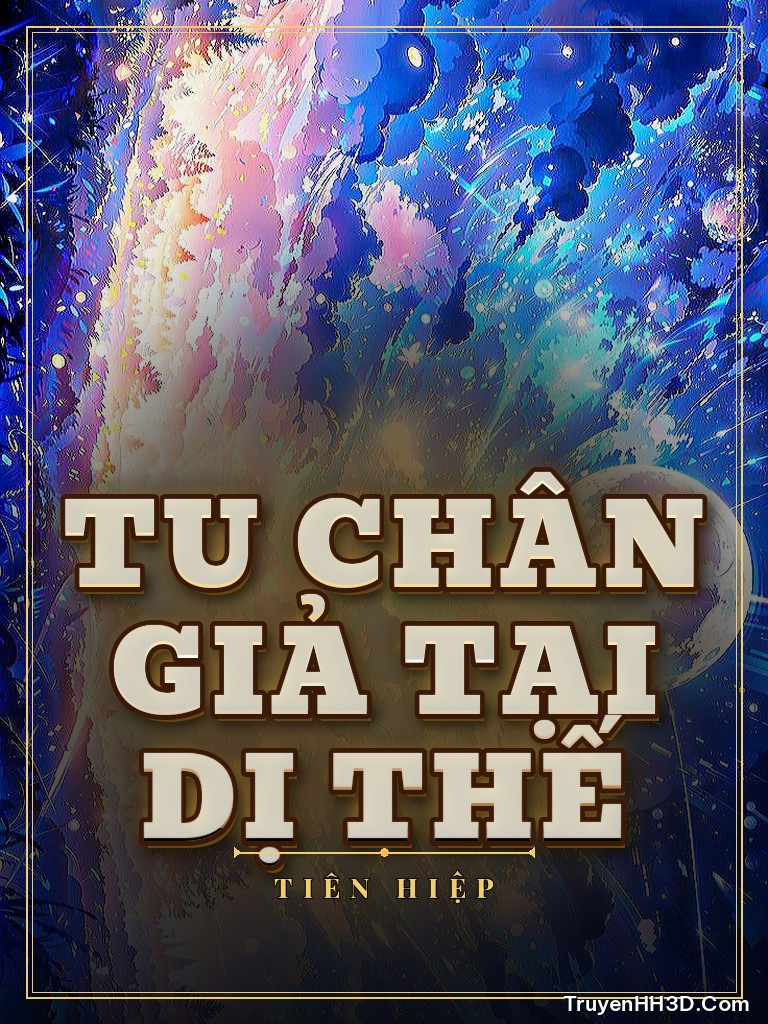 Bìa Tu Chân Giả Tại Dị Thế