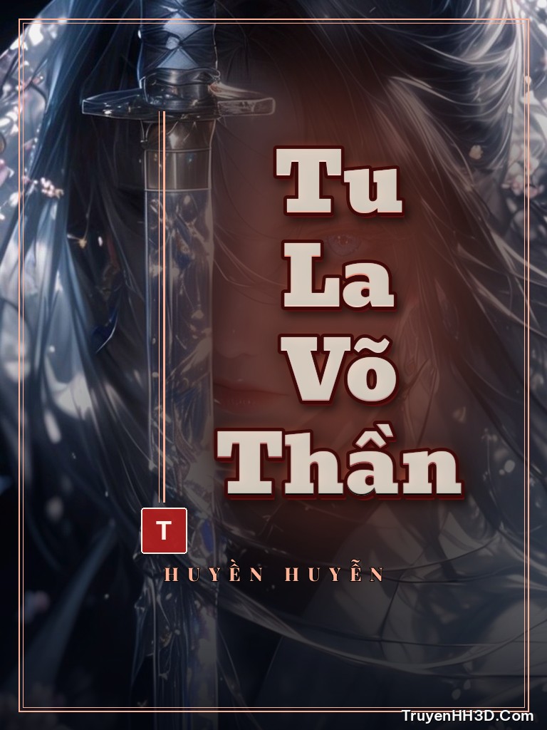 Bìa Tu La Võ Thần