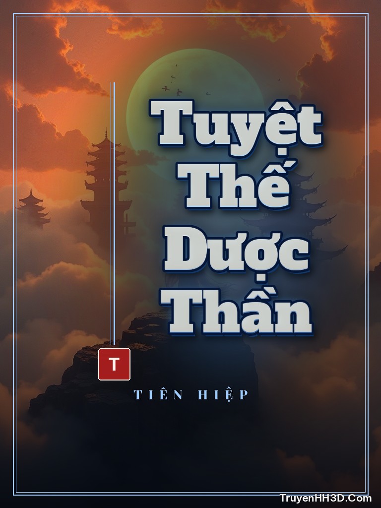 Bìa Tuyệt Thế Dược Thần