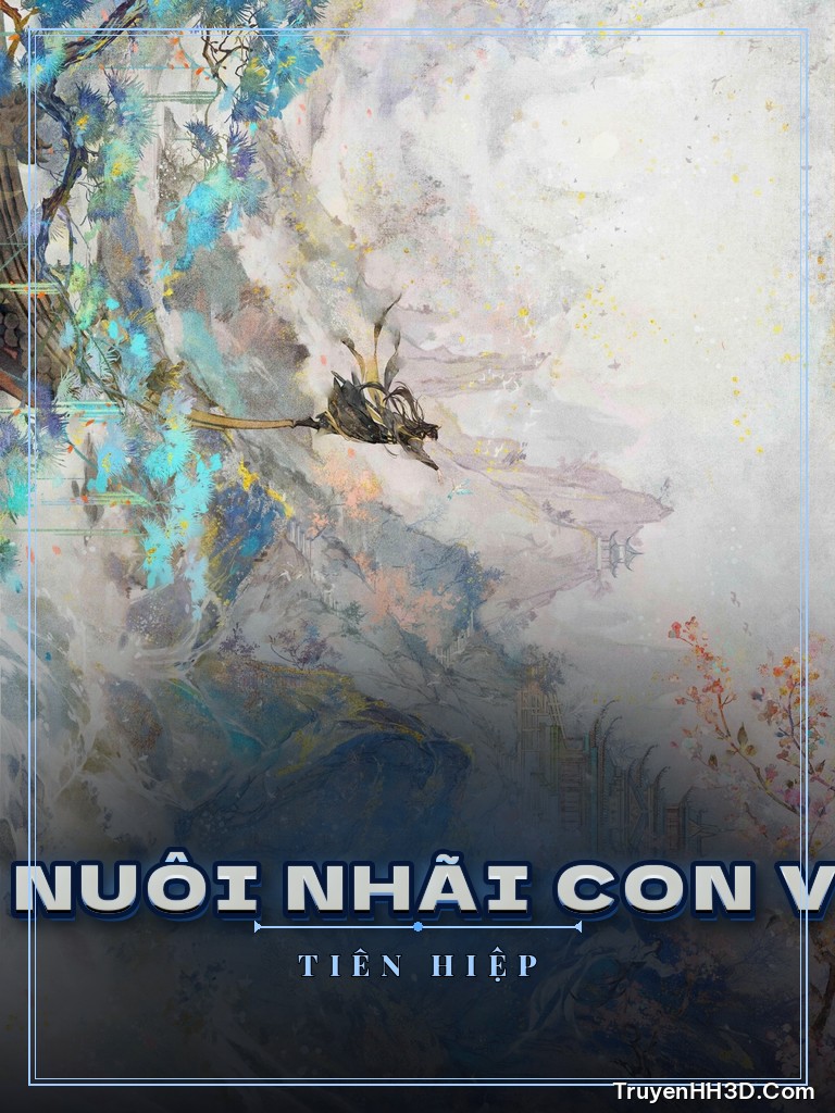 Bìa Vai Ác Vừa Nuôi Nhãi Con Vừa Nuôi Ta
