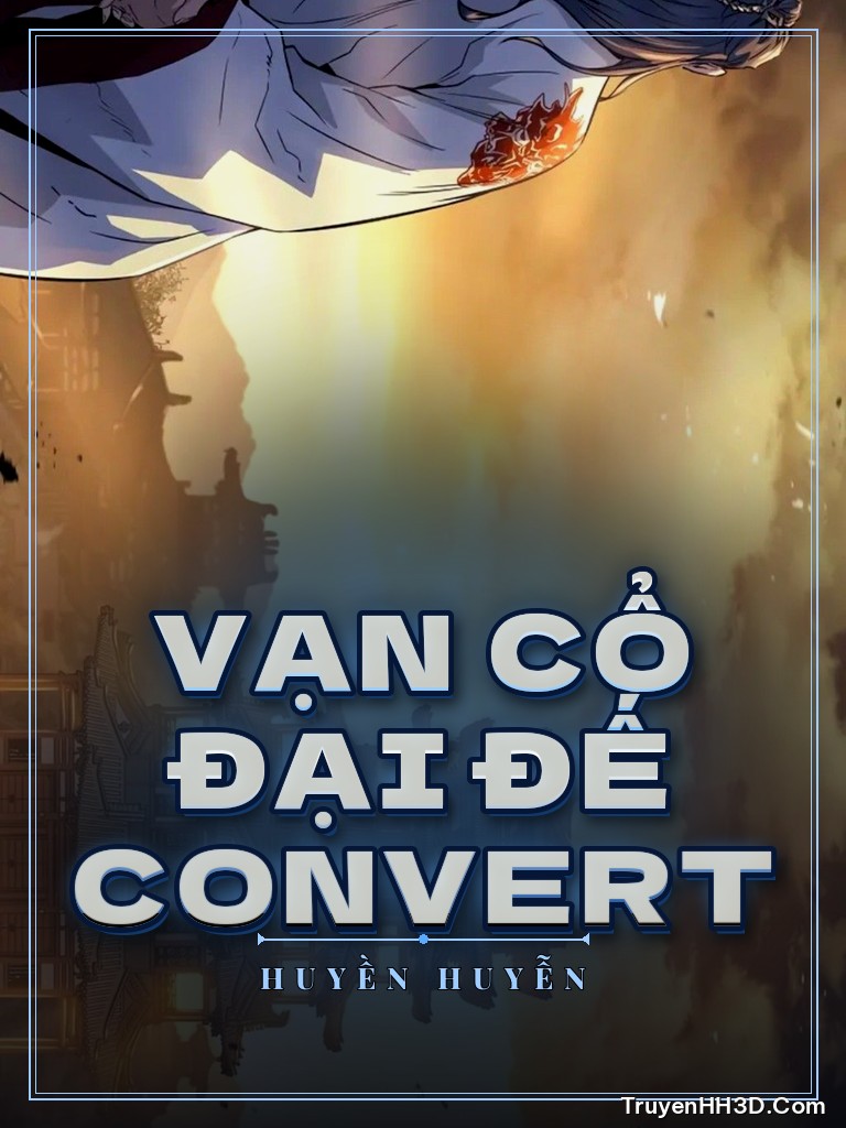 Bìa Vạn Cổ Đại Đế Convert